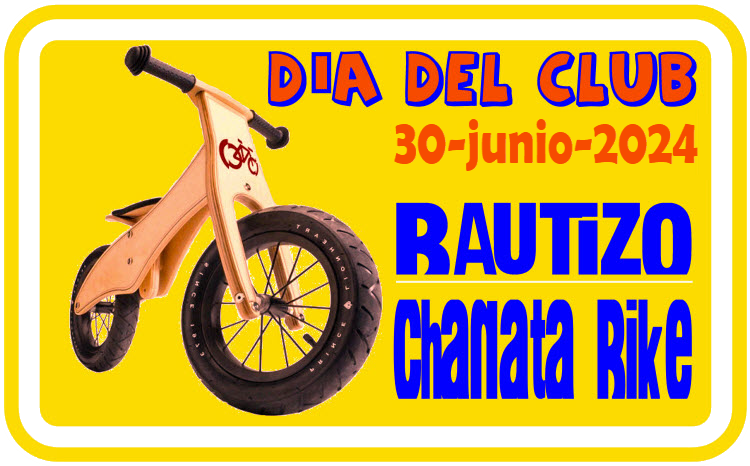 CHANATA BIKE: BAUTIZO EN LA CHANATA